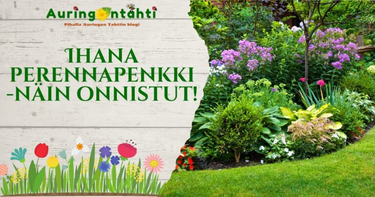 Ihana perennapenkki – näin onnistut!